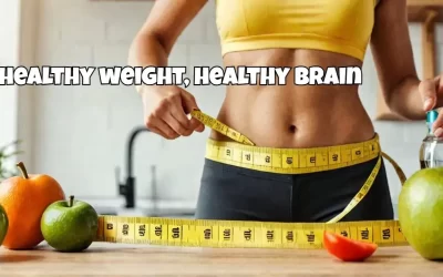 How to get a Healthy Weight and Protect your Brain after Hormone Changes