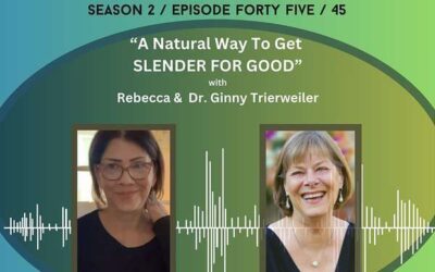 The Natural Way to Get Slender for Good