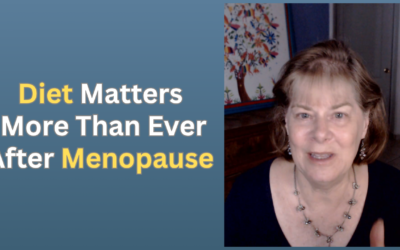 “Eating Healthy” Isn’t Enough After Menopause